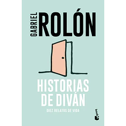 Historias de diván. Diez relatos de vida