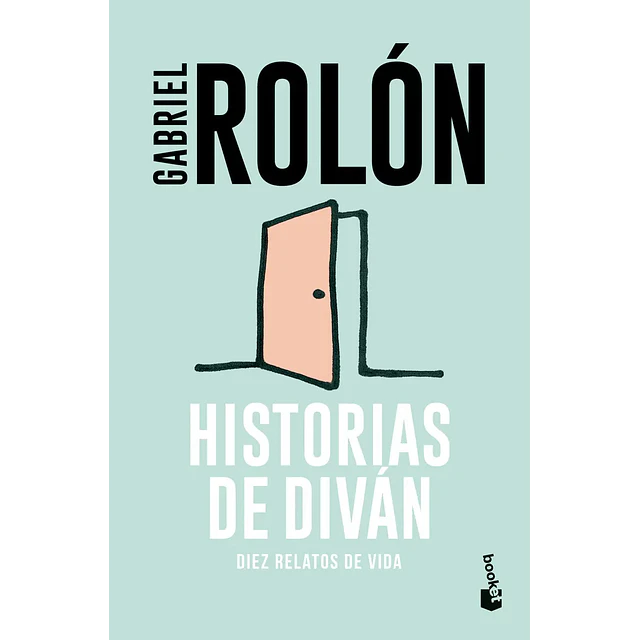Historias de diván. Diez relatos de vida