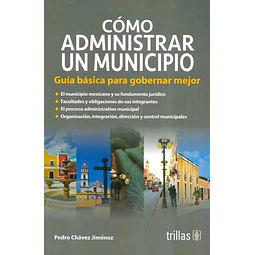 Cómo Administrar un Municipio