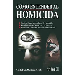 Cómo entender al homicida
