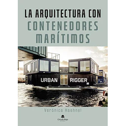 La arquitectura con contenedores marítimos