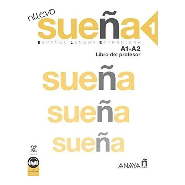 Nuevo Sueña 1 (A1-A2). Libro del profesor