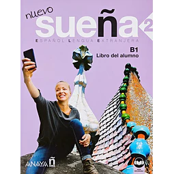 Nuevo Sueña 2 (B1). Libro del alumno