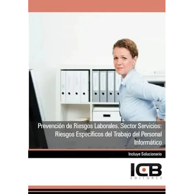Prevención de Riesgos Laborales. Sector Servicios : Riesgos Específicos del Trabajo del