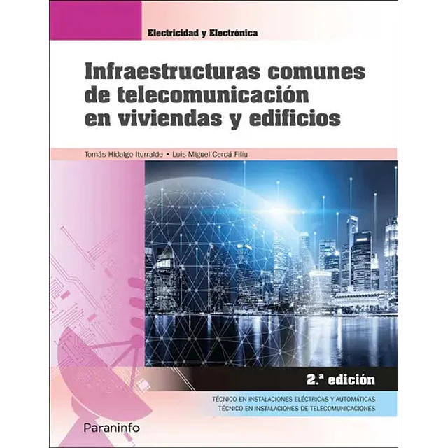 Infraestructuras comunes de telecomunicación en viviendas y edificios