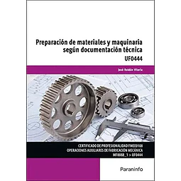 Preparación de materiales y maquinaria según documentación técnica