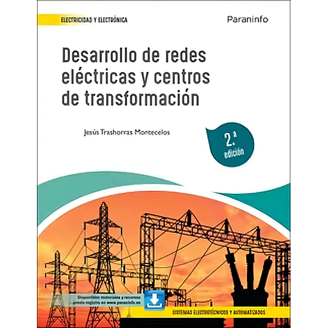 Desarrollo de redes eléctricas y centros de transformación
