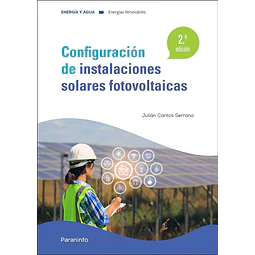Configuración de instalaciones solares fotovoltaicas