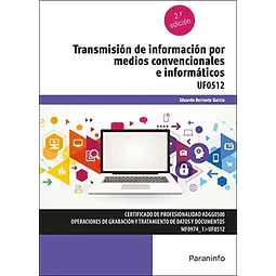 Transmisión de información por medios convencionales e informáticos