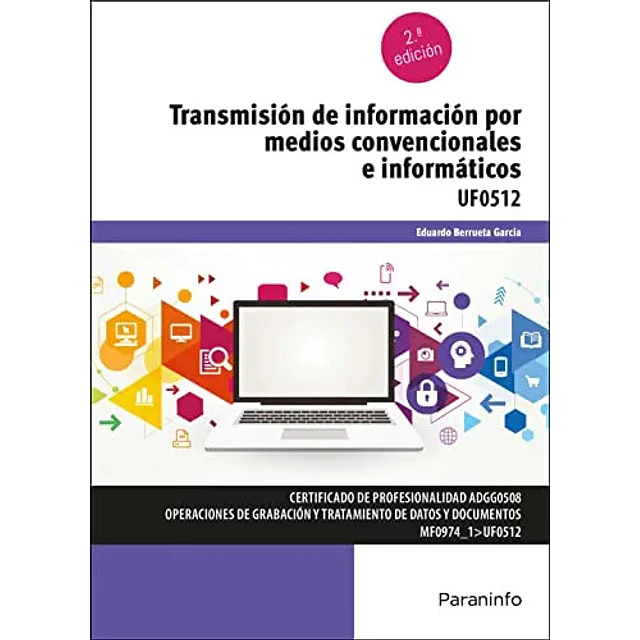 Transmisión de información por medios convencionales e informáticos