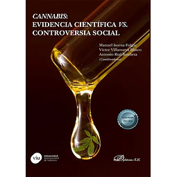 Cannabis: Evidencia científica vs controversia social