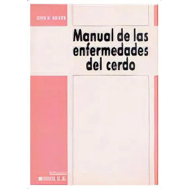 Manual de las Enfermedades del Cerdo