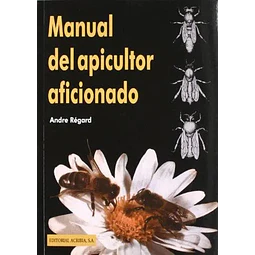 Manual del apicultor aficionado