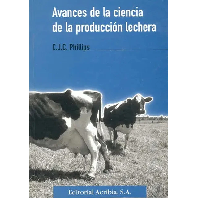 Avances de la ciencia de la producción lechera