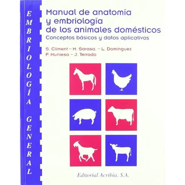 Manual de anatomía y embriología de los animales domésticos. Embriología general