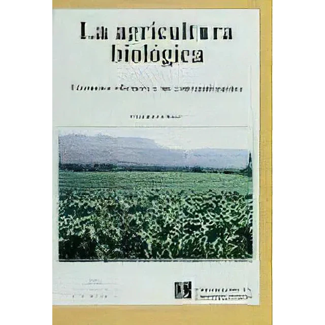 La agricultura biológica