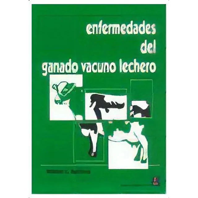 Enfermedades del ganado vacuno lechero