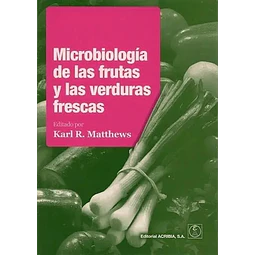 Microbiologia de las frutas y las verduras frescas