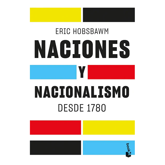 Naciones y nacionalismo desde 1780