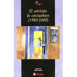 El artículo de costumbres (1980-2000)