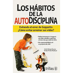 Los Hábitos de la Autodisciplina