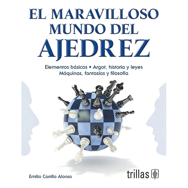El maravilloso mundo del ajedrez