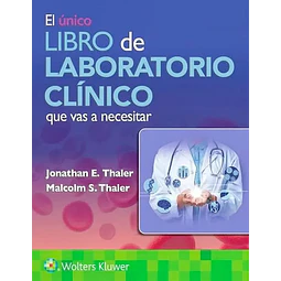 El único libro de laboratorio clínico que vas a necesitar