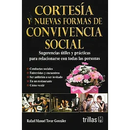 Cortesía y nuevas formas de Convivencia Social