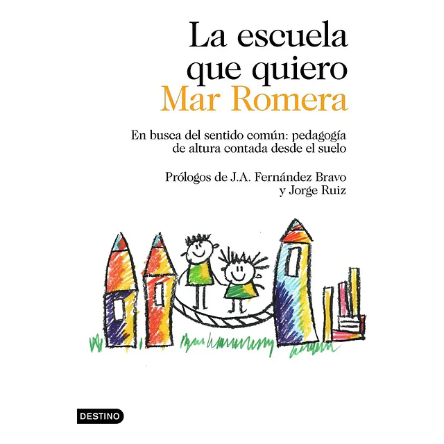 La escuela que quiero