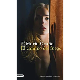 El camino del fuego