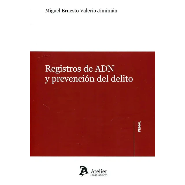 Registros de ADN y prevención del delito.