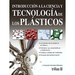 Introducción a la ciencia y Tecnología de los Plásticos