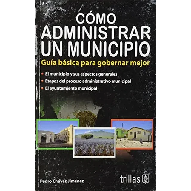 Cómo Administrar un Municipio
