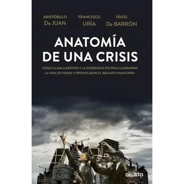 Anatomía de una Crisis