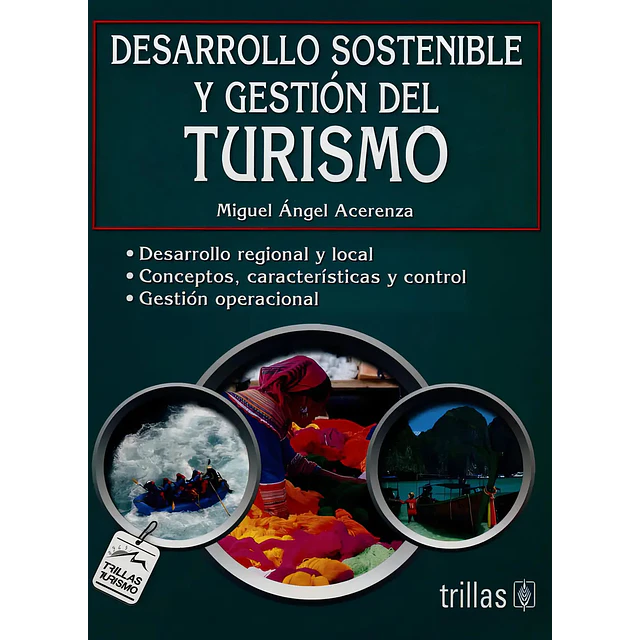 Desarrollo sostenible y gestión del Turismo
