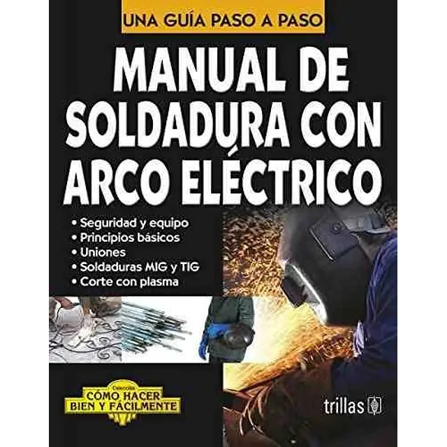 Manual de Soldadura con Arco Eléctrico