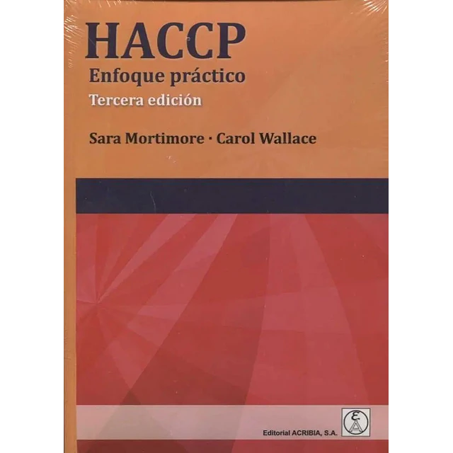 HACCP. Enfoque Practico