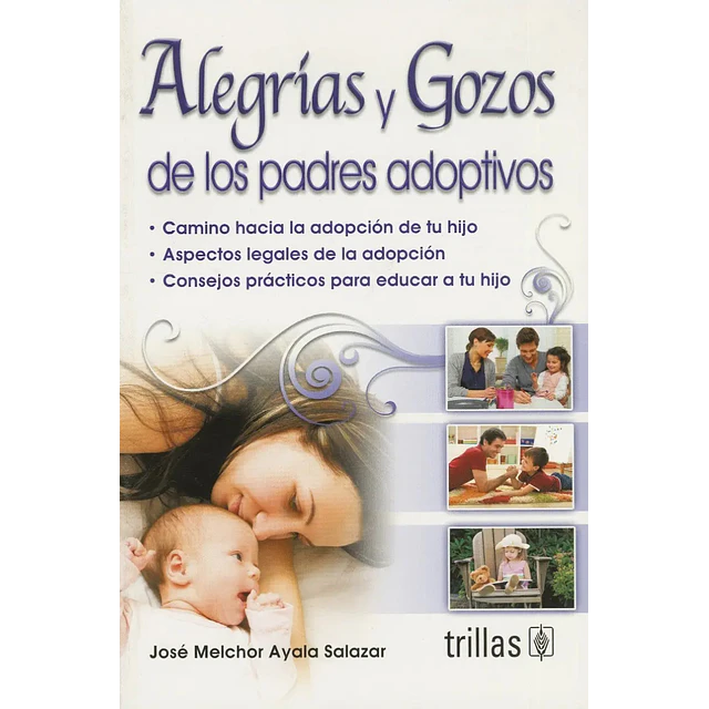 Alegrías y Gozos de los padres adoptivos