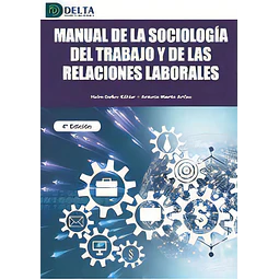 Manual de sociología del trabajo y de las relaciones laborales