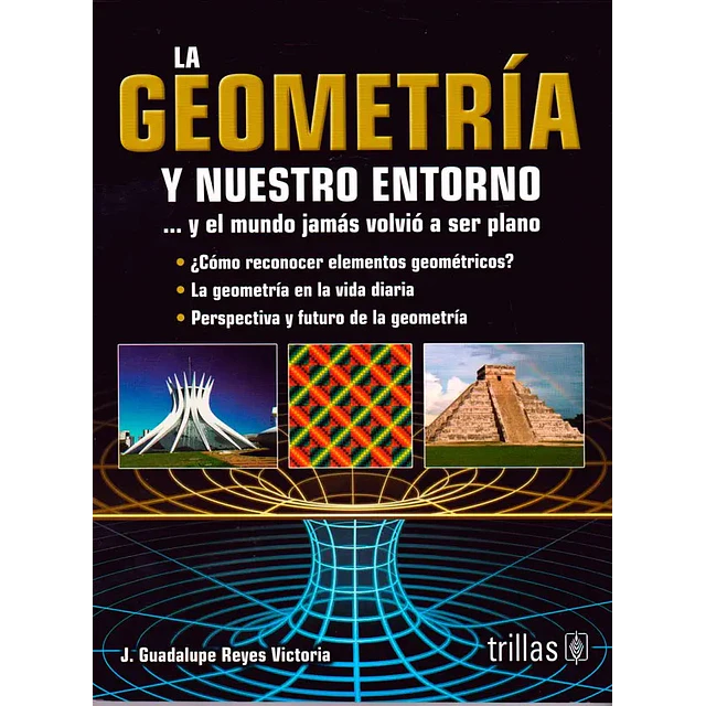 La Geometría y nuestro entorno