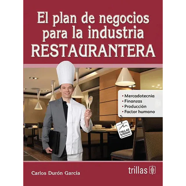El Plan de Negocios para la Industria Restaurantera