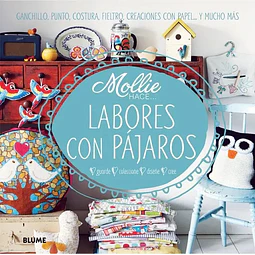 Mollie hace... Labores con pájaros
