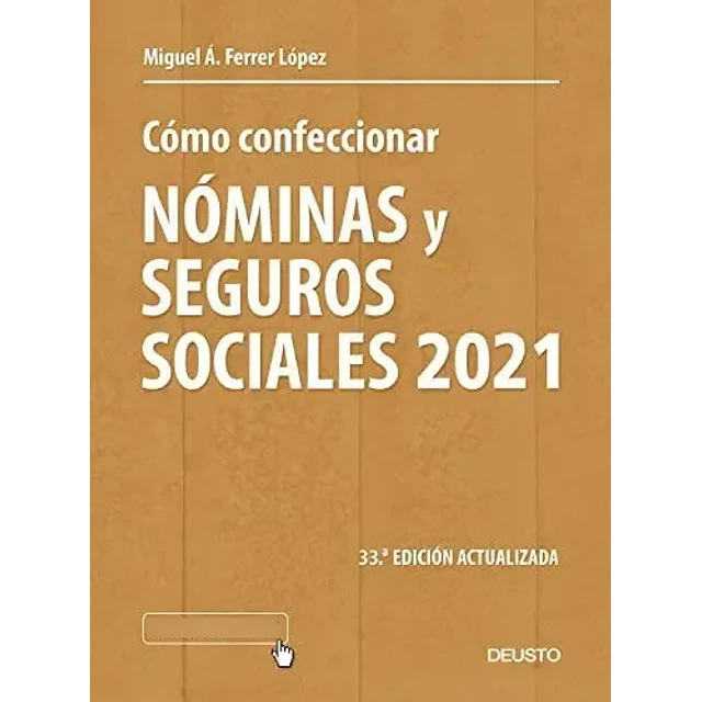 Nóminas y seguros sociales 2021 Cómo confeccionar