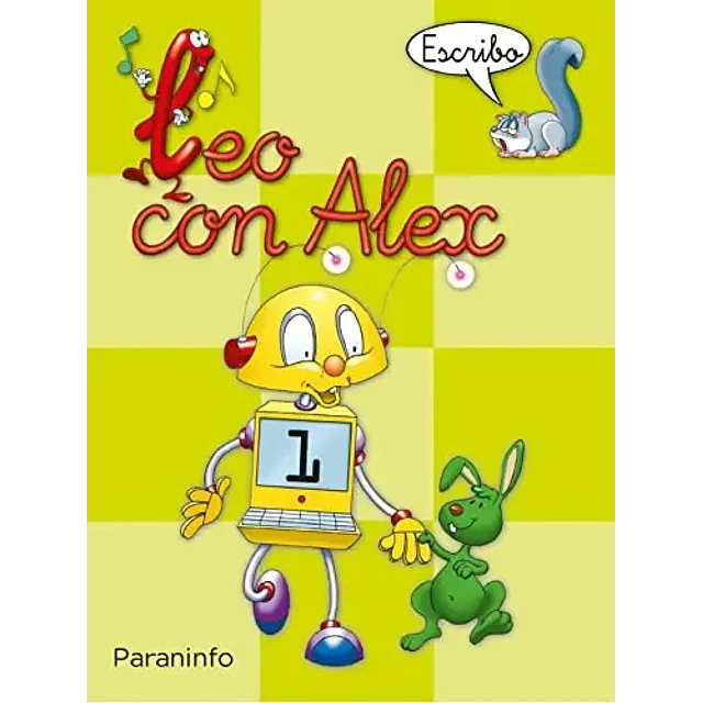 Leo con Alex. Escritura 1. Pauta Educación Infantil