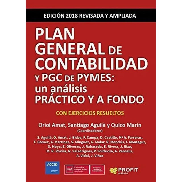 Plan General de Contabilidad y PGC de Pymes : un análisis Práctico y a Fondo