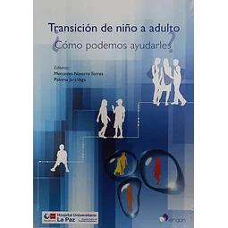 Transicion de niño a adulto ¿Cómo podemos ayudarles?