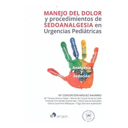 Manejo del dolor y procedimientos de sedoanalgesia en urgencias pediátricas