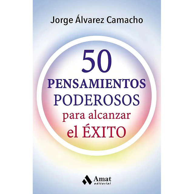50 Pensamientos Poderosos para Alcanzar el Éxito