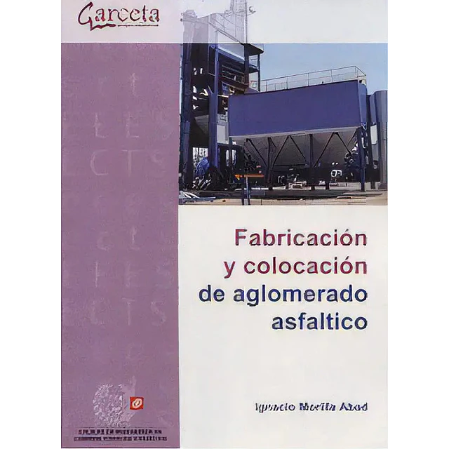 Fabricación y colocación de aglomerado asfaltico