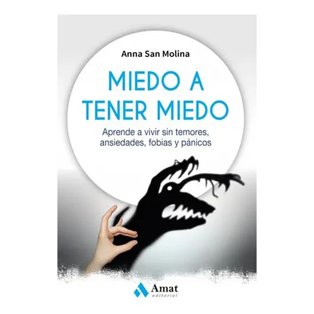 Miedo a Tener Miedo
